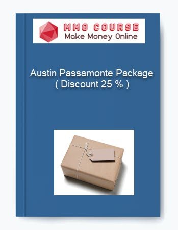 Austin Passamonte Package Discount 25