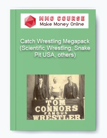 Catch Wrestling Megapack Scientific Wrestling Snake Pit USA others