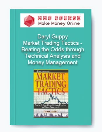 Daryl Guppy %E2%80%93 Market Trading Tactics %E2%80%93 Beating the Odds through Technical Analysis and Money Management