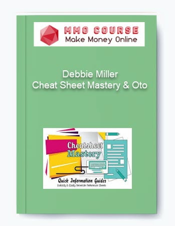 Debbie Miller %E2%80%93 Cheat Sheet Mastery Oto