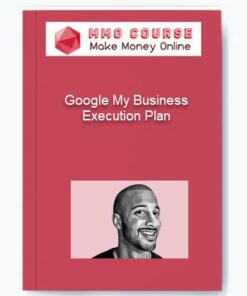 Google My Business Execution Plan