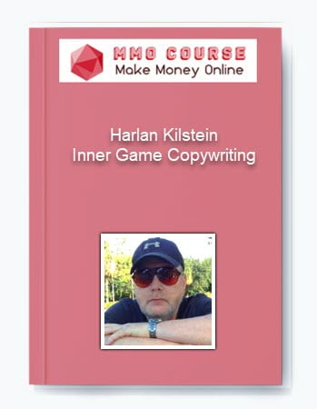 Harlan Kilstein Inner Game Copywriting