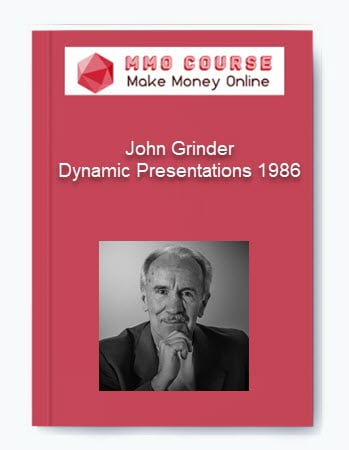 John Grinder %E2%80%93 Dynamic Presentations 1986