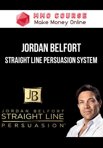 Jordan Belfort – Straight Line Persuasion System