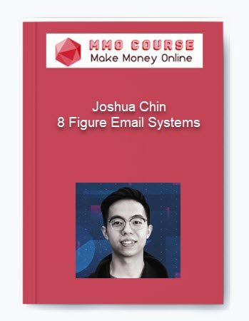 Joshua Chin %E2%80%93 8 Figure Email Systems