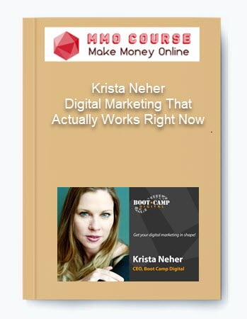 Krista Neher %E2%80%93 Digital Marketing That Actually Works Right Now