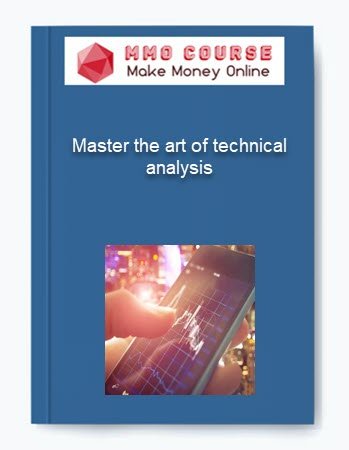 Master the art of technical analysis