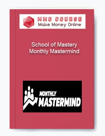School of Mastery %E2%80%93 Monthly Mastermind