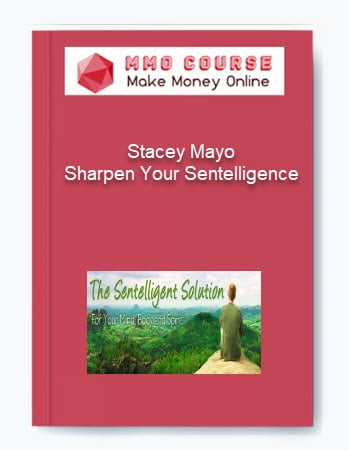 Stacey Mayo %E2%80%93 Sharpen Your Sentelligence
