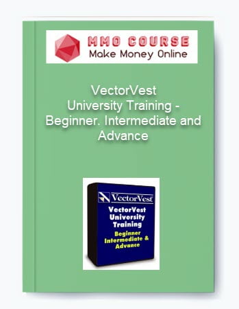 VectorVest %E2%80%93 University Training %E2%80%93 Beginner. Intermediate and Advance