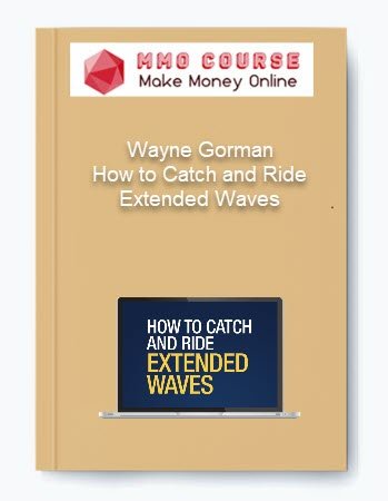 Wayne Gorman %E2%80%93 How to Catch and Ride Extended Waves