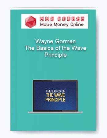 Wayne Gorman %E2%80%93 The Basics of the Wave Principle