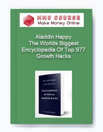 Aladdin Happy The Worlds Biggest Encyclopedia Of Top 977 Growth Hacks