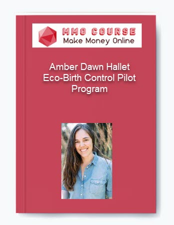 Amber Dawn Hallet %E2%80%93 Eco Birth Control Pilot Program