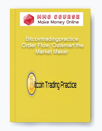 Bitcointradingpractice %E2%80%93 Order Flow Outsmart the Market Maker