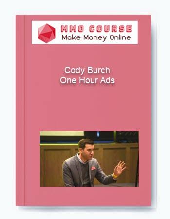 Cody Burch %E2%80%93 One Hour Ads