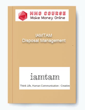 IAMTAM %E2%80%93 Disposal Management