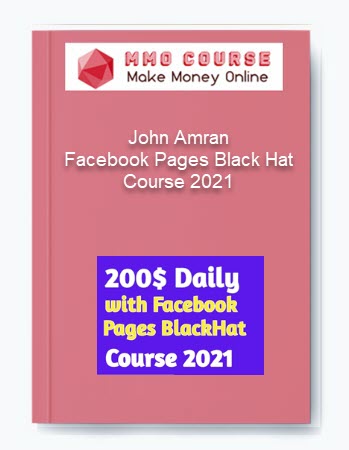 John Amran Facebook Pages Black Hat Course 2021