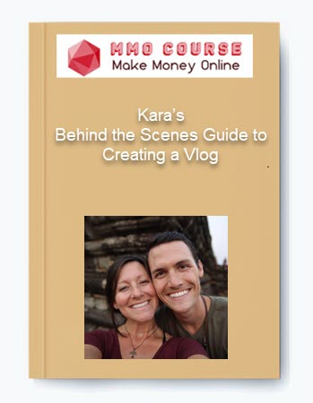 Karas %E2%80%93 Behind the Scenes Guide to Creating a Vlog