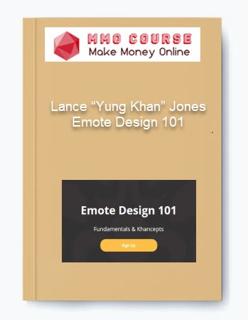 Lance Yung Khan Jones %E2%80%93 Emote Design 101