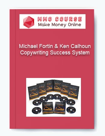 Michael Fortin Ken Calhoun %E2%80%93 Copywriting Success System