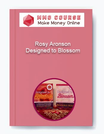 Rosy Aronson %E2%80%93 Designed to Blossom