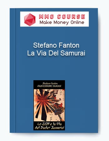 Stefano Fanton %E2%80%93 La Via Del Samurai
