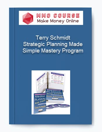 Terry Schmidt %E2%80%93 Strategic Planning Made Simple Mastery Program