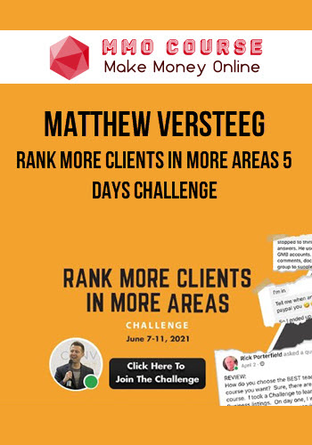 Matthew Versteeg – Rank More Clients in More Areas 5 Days Challenge
