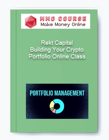 Rekt Capital Building Your Crypto Portfolio Online Class