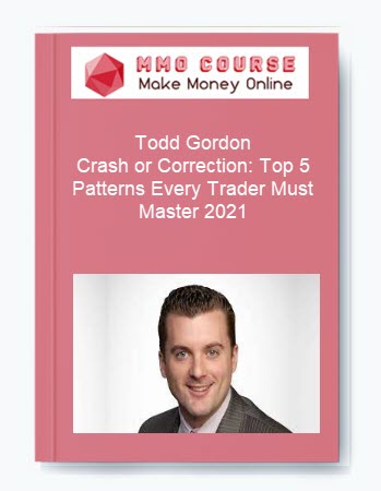 Todd Gordon %E2%80%93 Crash or Correction Top 5 Patterns Every Trader Must Master 2021