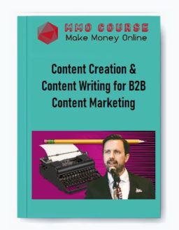 Content Creation & Content Writing for B2B Content Marketing