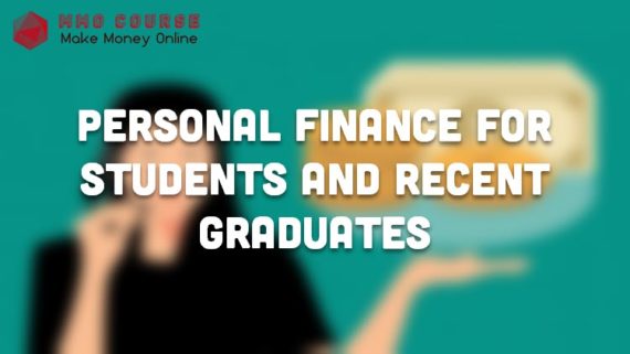 Personal Finance for Students and Recent Graduates