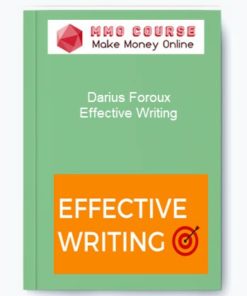 Darius Foroux – Effective Writing
