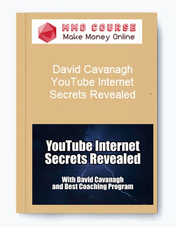 David Cavanagh YouTube Internet Secrets Revealed