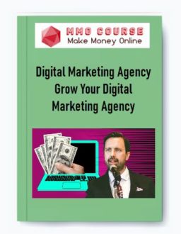 Digital Marketing Agency: Grow Your Digital Marketing Agency