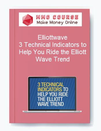 Elliottwave %E2%80%93 3 Technical Indicators to Help You Ride the Elliott Wave Trend