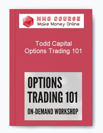 Todd Capital %E2%80%93 Options Trading 101