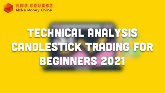 Technical Analysis: Candlestick Trading For Beginners 2021