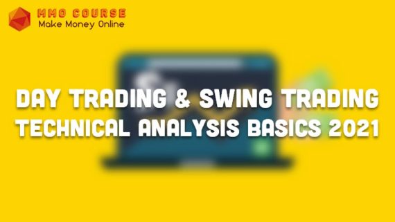 Day Trading & Swing Trading: Technical Analysis Basics 2021
