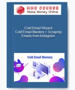 Cold Email Mastery + Scraping Emails from Instagram by Cold Email Wizard