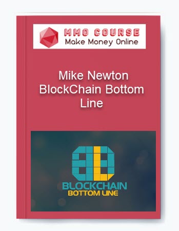 BlockChain Bottom Line – Mike Newton