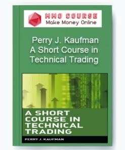 A Short Course in Technical Trading – Perry J. Kaufman
