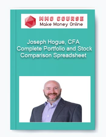 Joseph Hogue, CFA – Complete Portfolio and Stock Comparison Spreadsheet