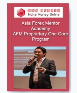 AFM Proprietary One Core Program – Asia Forex Mentor Academy