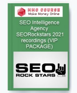 SEO Intelligence Agency – SEORockstars 2021 recordings (VIP PACKAGE)
