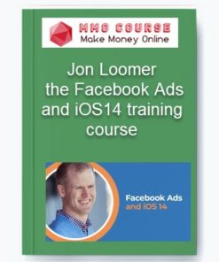 Jon Loomer – the Facebook Ads and iOS14 training course