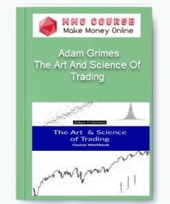 The Art And Science Of Trading with Adam Grimes