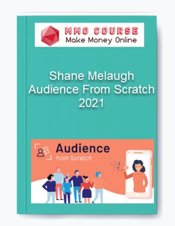 Audience From Scratch 2021 – Shane Melaugh