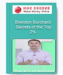 Brendon Burchard – Secrets of the Top 2%